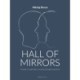 Hall of Mirrors: Gestalt in Leadership • Leading through Awareness