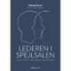 Lederen i spejlsalen: Gestalt i ledelse • ledelse gennem opmærksomhed