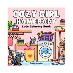 Cozy Girl Homebody: Cute Coloring Book