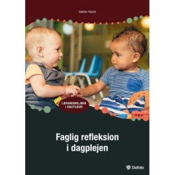 Faglig refleksion i dagplejen