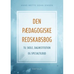 Den pædagogiske redskabsbog: til skole, daginstitution og specialtilbud