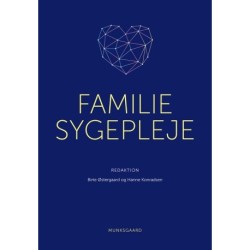 Familiesygepleje: Interaktion mellem patient, pårørende og sygeplejerske