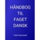 HÅNDBOG TIL FAGET DANSK