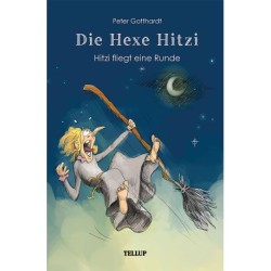 Die Hexe Hitzi -4: Hitzi fliegt eine Runde