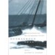 Outrageous Seas: Shipwreck and Survival in the Waters Off Newfoundland, 1583-1893