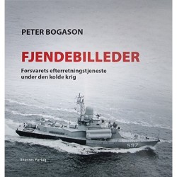 Fjendebilleder: Forsvarets Efterretningstjeneste under den kolde krig