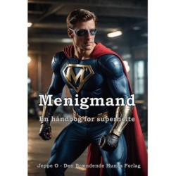 Menigmand: En håndbog for superhelte