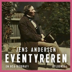 Eventyreren: En HCA-biografi
