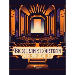 Biografie d'artista: Ciak, si gira!