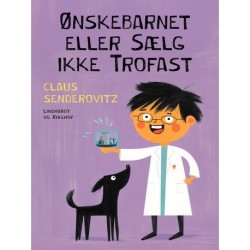 Ønskebarnet eller Sælg ikke Trofast