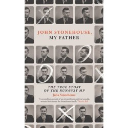 John Stonehouse, My Father: The True Story of the Runaway MP