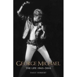 George Michael: The Life 1963-2016