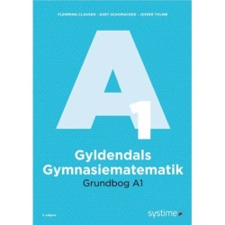 Gyldendals Gymnasiematematik Grundbog A1: 2024-udgaven