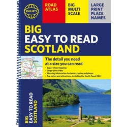 Philip's Big Easy to Read Scotland Road Atlas (Spiral A3): All the detail you need at a size you can read