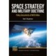 Space Strategy and Military Doctrine: Policy Documents of NATO Allies