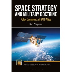Space Strategy and Military Doctrine: Policy Documents of NATO Allies
