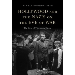 Hollywood and the Nazis on the Eve of War: The Case of The Mortal Storm