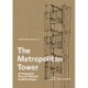 The Metropolitan Tower: A Pedagogical Research Initiated by Michel Kagan