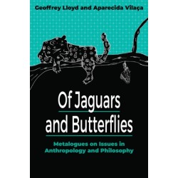Of Jaguars and Butterflies: Metalogues on Issues in Anthropology and Philosophy