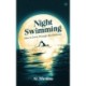 Night Swimming: How to swim through the darkness