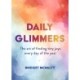 Daily Glimmers: The art of finding tiny joys every day of the year