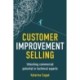 Customer Improvement Selling: Unlocking commercial potential in technical experts