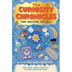 The Curiosity Chronicles: Time Machine Trouble