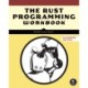 The Rust Programming Language Workbook: Interactive Rustlings Exercises and Solutions