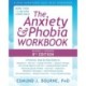 The Anxiety and Phobia Workbook (8th Edition)