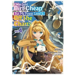 I Was Sold Dirt Cheap, But My Power Level Is Off the Charts Volume 4