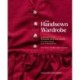 The Handsewn Wardrobe: A Complete Guide to Making Your Own Clothes from Patternmaking to the Finishing Stitches