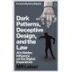 Dark Patterns, Deceptive Design, and the Law: AI’s Hidden Influence on Our Digital Experience