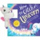 Snap & Snuggle: How to Catch a Unicorn