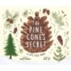 The Pine Cone's Secret: A Life Cycle Poem