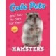 Cute Pets! And How to Care For Them: Hamsters