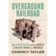 Overground Railroad: The Green Book and the Roots of Black Travel in America