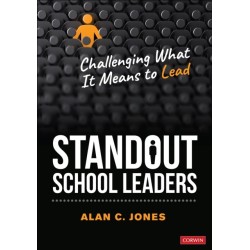 Standout School Leaders: Challenging What It Means to Lead