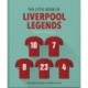 The Little Book of Liverpool Legends