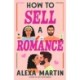 How to Sell a Romance