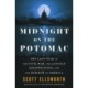 Midnight on the Potomac: The Last Year of the Civil War, the Lincoln Assassination, and the Rebirth of America