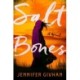 Salt Bones : A Novel: A Novel