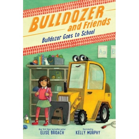 Bulldozer Goes to School