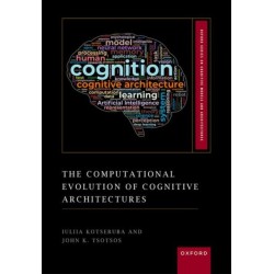 The Computational Evolution of Cognitive Architectures