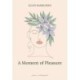 A Moment of Pleasure