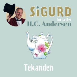 Sigurd fortæller om Tekanden