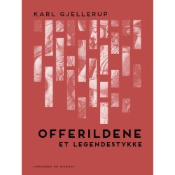Offerildene. Et legendestykke