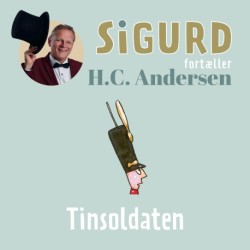 Sigurd fortæller om Tinsoldaten