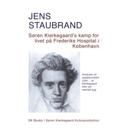 Søren Kierkegaards kamp for livet på Frederiks Hospital i København: “Analysen af sygejournalen viser … at Kierkegaard ikke var mental syg”