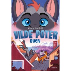 Vilde poter – Byen