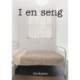 I en seng